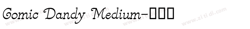 Comic Dandy Medium字体转换